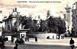 CONSTANTINE - PLACE DE LA PYRAMIDE  ET EGLISE DU SACRE-COEUR